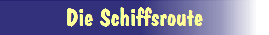 Die Schiffsroute
